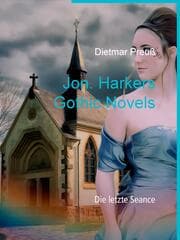 Cover von Jon. Harkers Gothic Novels