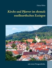 Cover von Kirche und Pfarrer im ehemals woellwarthschen Essingen