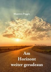 Cover von Am Horizont weiter geradeaus