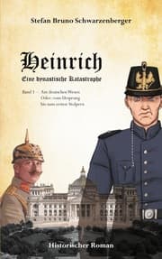 Cover von Heinrich - Eine dynastische Katastrophe
