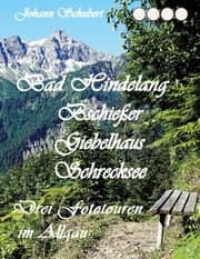 Cover von Bad Hindelang Bschießer Schrecksee Giebelhaus