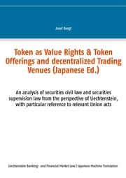 Cover von Token as Value Rights & Token Offerings and decentralized Trading Venues (Japanese)