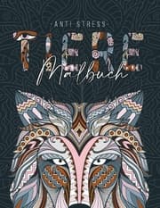 Cover von Ein Anti Stress Malbuch für Erwachsenen mit 50 Tieren Motive - Malbuch mit Mandalas zum Entspannen und Stress abbauen