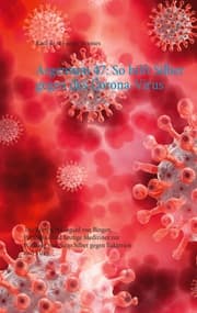 Cover von Argentum 47: So hilft Silber gegen das Corona-Virus