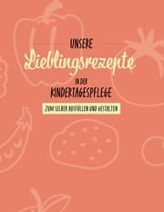 Cover von Unsere Lieblingsrezepte in der Kindertagespflege