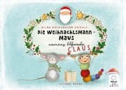 Cover von Wilma Wochenwurm erzählt: Die Weihnachtsmann-Maus namens Claus