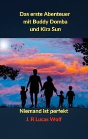 Cover von Das erste Abenteuer mit Buddy Domba und Kira Sun