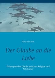 Cover von Der Glaube an die Liebe