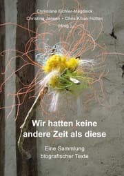 Cover von Wir hatten keine andere Zeit als diese