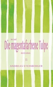 Cover von Die magentafarbene Tulpe