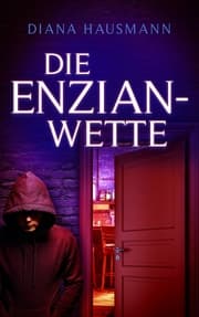 Cover von Die Enzian-Wette