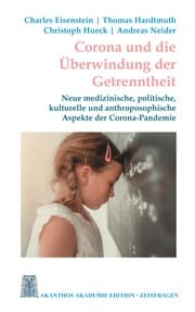 Cover von Corona und die Überwindung der Getrenntheit