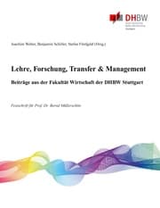 Cover von Lehre, Forschung, Transfer & Management - Beiträge aus der Fakultät Wirtschaft der DHBW Stuttgart