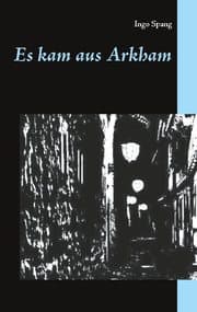 Cover von Es kam aus Arkham