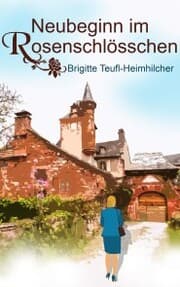 Cover von Neubeginn im Rosenschlösschen