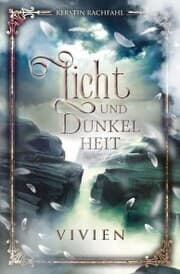 Cover von Licht und Dunkelheit: Vivien