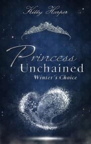 Cover von Princess Unchained: Winter's Choice