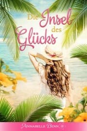 Cover von Die Insel des Glücks
