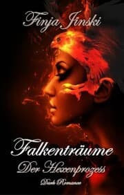 Cover von Falkenträume: Der Hexenprozess