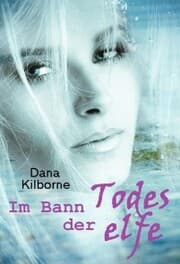 Cover von Im Bann der Todeselfe