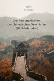 Cover von Das Personenlexikon der chinesischen Geschichte (20. Jahrhundert)