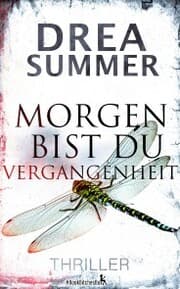 Cover von Morgen bist du Vergangenheit