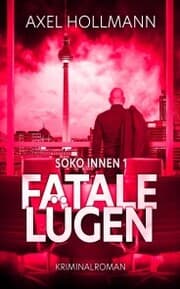 Cover von Fatale Lügen
