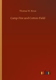 Cover von Camp-Fire and Cotton-Field
