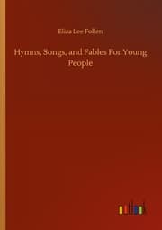Cover von Hymns, Songs, and Fables For Young People