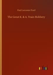 Cover von The Great K. & A. Train-Robbery
