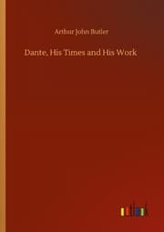 Cover von Dante, His Times and His Work