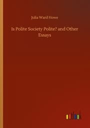 Cover von Is Polite Society Polite? and Other Essays