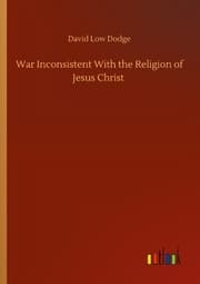 Cover von War Inconsistent With the Religion of Jesus Christ