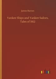 Cover von Yankee Ships and Yankee Sailors, Tales of 1812