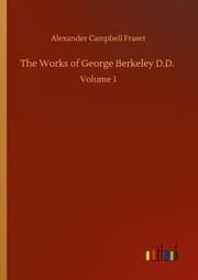 Cover von The Works of George Berkeley D.D.