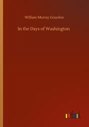 Cover von In the Days of Washington