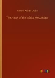 Cover von The Heart of the White Mountains