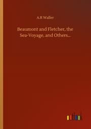 Cover von Beaumont and Fletcher, the Sea-Voyage, and Others