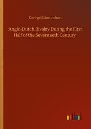 Cover von Anglo-Dutch Rivalry During the First Half of the Seventeeth Century