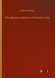 Cover von The Mentor, Painters of Western Life