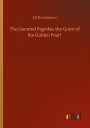 Cover von The Haunted Pagodas, the Quest of the Golden Pearl