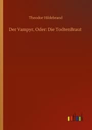 Cover von Der Vampyr, Oder: Die TodtenBraut