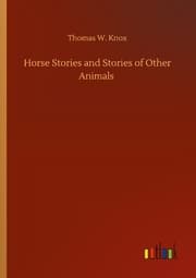 Cover von Horse Stories and Stories of Other Animals
