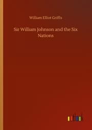 Cover von Sir William Johnson and the Six Nations