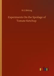 Cover von Experiments On the Spoilage of Tomate Ketchup