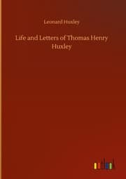 Cover von Life and Letters of Thomas Henry Huxley