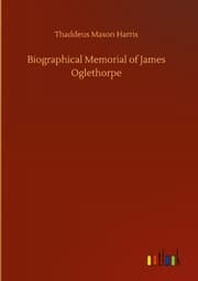 Cover von Biographical Memorial of James Oglethorpe