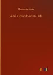 Cover von Camp-Fire and Cotton-Field