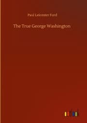 Cover von The True George Washington