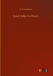 Cover von Quiet Talks On Prayer